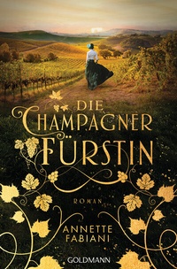 Abbildung von: Die Champagnerfürstin - Goldmann