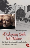 Cover: "Doch meine Seele hat Narben" - Wie Niusia Horowitz dank Oskar Schindler den Holocaust &uuml;berlebte - cbt