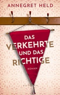 Cover: Das Verkehrte und das Richtige - Eichborn