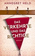Cover: Das Verkehrte und das Richtige - Eichborn