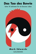 Cover: Das Tao des David Bowie - Goldmann