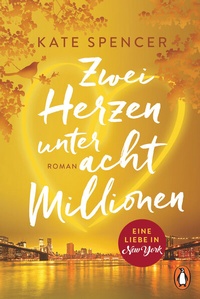 Abbildung von: Zwei Herzen unter acht Millionen - Penguin Verlag