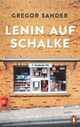 Cover: Lenin auf Schalke - Penguin Verlag