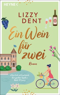 Abbildung von: Ein Wein für zwei - Heyne