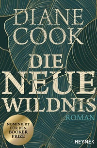 Abbildung von: Die neue Wildnis - Heyne