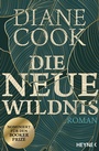 Cover: Die neue Wildnis - Heyne