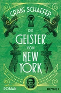 Cover: Die Geister von New York - Heyne