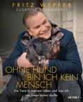 Cover: Ohne Hund bin ich kein Mensch - Heyne