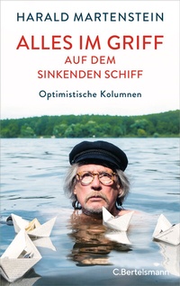 Abbildung von: Alles im Griff auf dem sinkenden Schiff - C.Bertelsmann