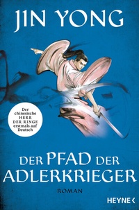 Abbildung von: Der Pfad der Adlerkrieger - Heyne
