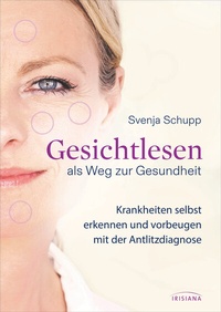 Abbildung von: Gesichtlesen als Weg zur Gesundheit - Irisiana