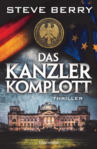 Abbildung von: Das Kanzler-Komplott - Blanvalet