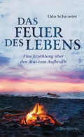 Cover: Das Feuer des Lebens - Diederichs
