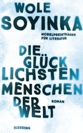Cover: Die gl&uuml;cklichsten Menschen der Welt - Blessing