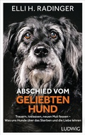Cover: Abschied vom geliebten Hund - Ludwig