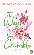 Cover: The Way You Crumble - Penguin Verlag