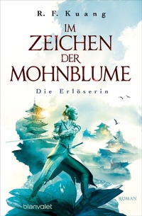 Abbildung von: Im Zeichen der Mohnblume - Die Erlöserin - Blanvalet