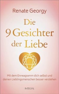 Abbildung von: Die neun Gesichter der Liebe - Integral