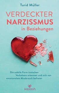 Abbildung von: Verdeckter Narzissmus in Beziehungen - Kailash
