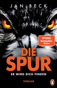 Abbildung von: Die Spur - Er wird dich finden - Penguin Verlag