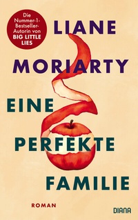 Abbildung von: Eine perfekte Familie - Diana Verlag