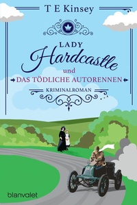 Abbildung von: Lady Hardcastle und das tödliche Autorennen - Blanvalet