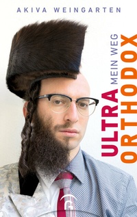 Abbildung von: Ultraorthodox - Gütersloher Verlagshaus
