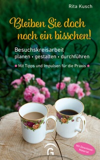 Abbildung von: Bleiben Sie doch noch ein bisschen! - Gütersloher Verlagshaus