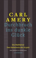 Cover: Durchbruch ins dunkle Gl&uuml;ck - Luchterhand Literaturverlag
