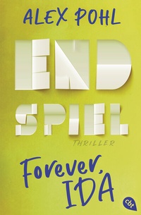 Enlarge image Cover: Forever, Ida - Endspiel - cbt