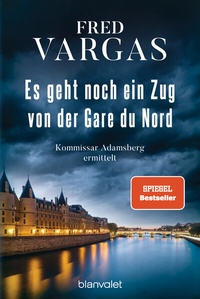 Abbildung von: Es geht noch ein Zug von der Gare du Nord - Blanvalet