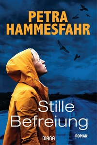 Abbildung von: Stille Befreiung - Diana Verlag