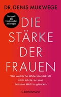 Cover: Die St&auml;rke der Frauen - C.Bertelsmann