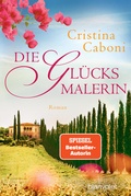Cover: Die Gl&uuml;cksmalerin - Blanvalet