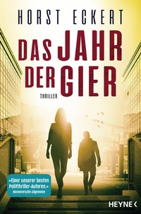Abbildung von: Das Jahr der Gier - Heyne