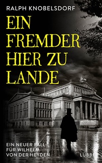 Abbildung von: Ein Fremder hier zu Lande - Lübbe