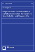 Cover: Dogmatik der Grundfreiheiten in nicht harmonisierten Bereichen des Gesellschafts- und Steuerrechts - Nomos