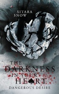 Cover: The Darkness In Your Heart - BoD - Books on Demand