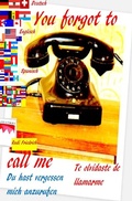 Cover: You forgot to call me UK Du hast vergessen mich anzurufen D Te olvidaste de llamarme E - epubli