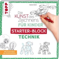 Abbildung von: Die Kunst des Zeichnens für Kinder Starter-Block - Technik - Frech