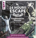 Cover: 24 HOURS ESCAPE - Das Escape Room Spiel: Frankensteins Monster und das verr&uuml;ckte Labor - frechverlag GmbH