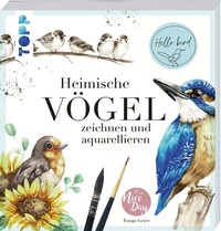 Abbildung von: Heimische Vögel zeichnen und aquarellieren - Frech