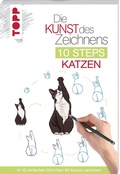 Cover: Die Kunst des Zeichnens 10 Steps - Katzen - frechverlag GmbH