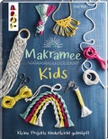 Cover: Makramee Kids - frechverlag GmbH