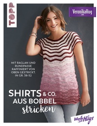 Abbildung von: Shirts & Co. aus Bobbel stricken - Frech