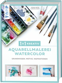 Abbildung von: 1x1 kreativ Aquarellmalerei/Watercolor - Frech