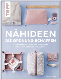 Abbildung von: Nähideen, die Ordnung schaffen - Frech