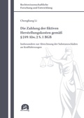 Cover: Die Zahlung der fiktiven Herstellungskosten gem&auml;&szlig; &sect; 249 Abs. 2 S. 1 BGB - utzverlag GmbH