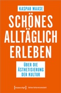 Cover: Sch&ouml;nes allt&auml;glich erleben - transcript