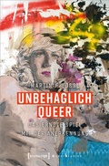 Abbildung von: Unbehaglich Queer - transcript